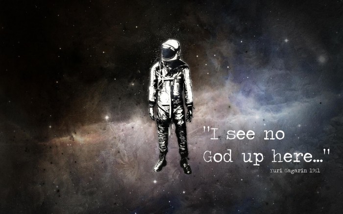 I see no god up here - Yuri Gagarin.jpg (436 KB)